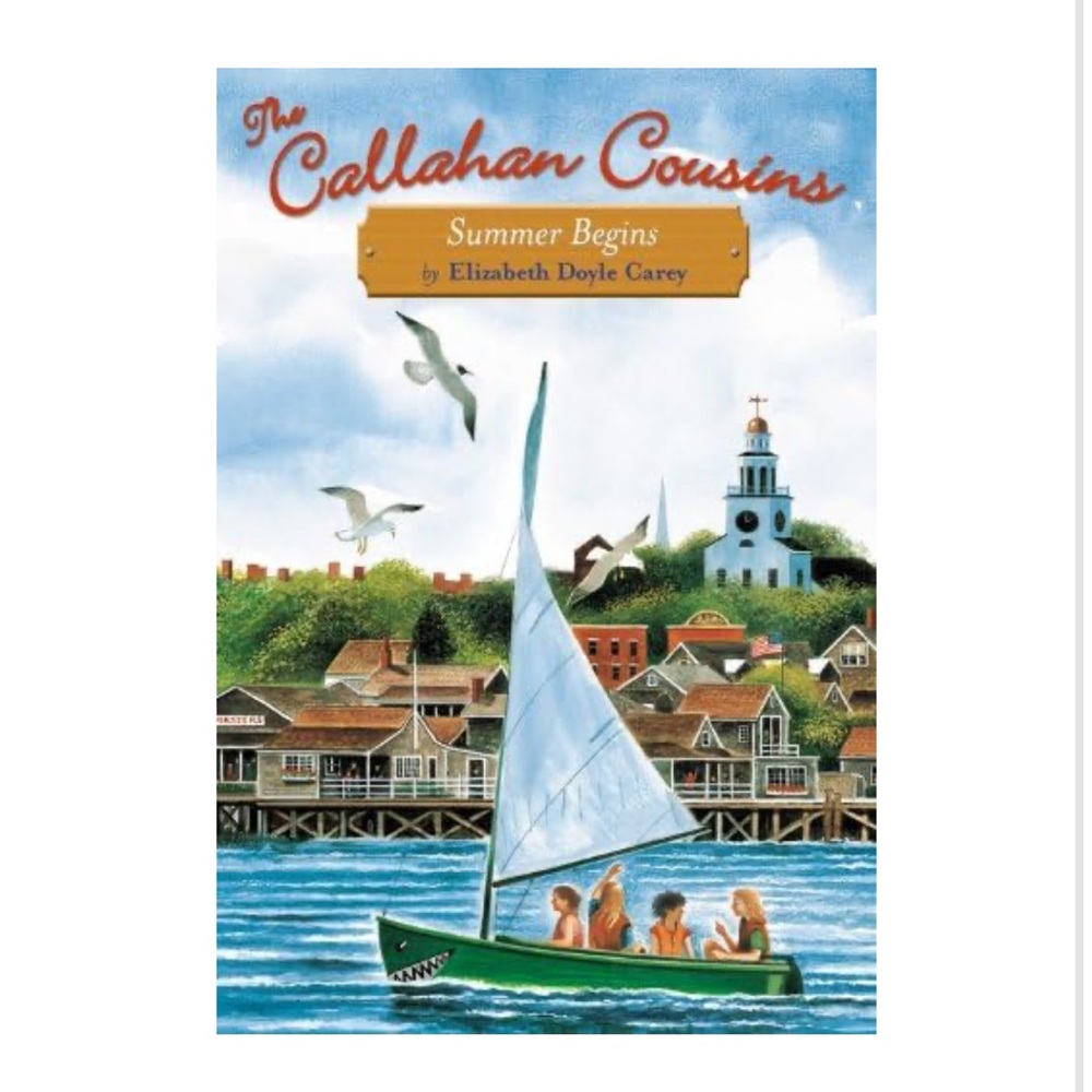 The Callahan Cousins: Summer Begins Book #1, Hardback
